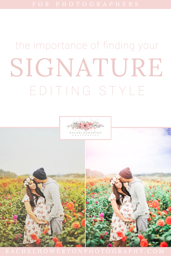 The Importance of Finding your Signature Editing Style